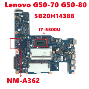 5B20H14388 Emaplaadi Lenovo G50-70 G50-80 Sülearvuti Emaplaadi ACLU3/ACLU4 UMA NM-A362, Mille I7-5500U DDR3 100% Test Töötab