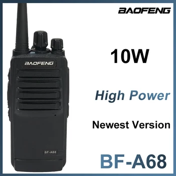 Baofeng BF-A68 Walkie Talkie, kahesuunaline Raadio 10W UHF 400-470Mhz 16CH hf Transiiver pikamaa Kaasaskantav FM Raadiod BF-A68 Jahindus