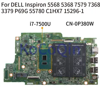 DELL Inspiron 5568 5368 5378 i7-7500U Sülearvuti Emaplaadi 15296-1 CN-0P380W SR2ZV DDR4 Sülearvuti Emaplaadi Testitud Workfine
