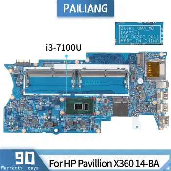 PAILIANG Sülearvuti emaplaadi HP Pavillion X360 14-BA Emaplaadi 923689-601 16872-1 TESTITUD SR343 i3-7100U DDR3